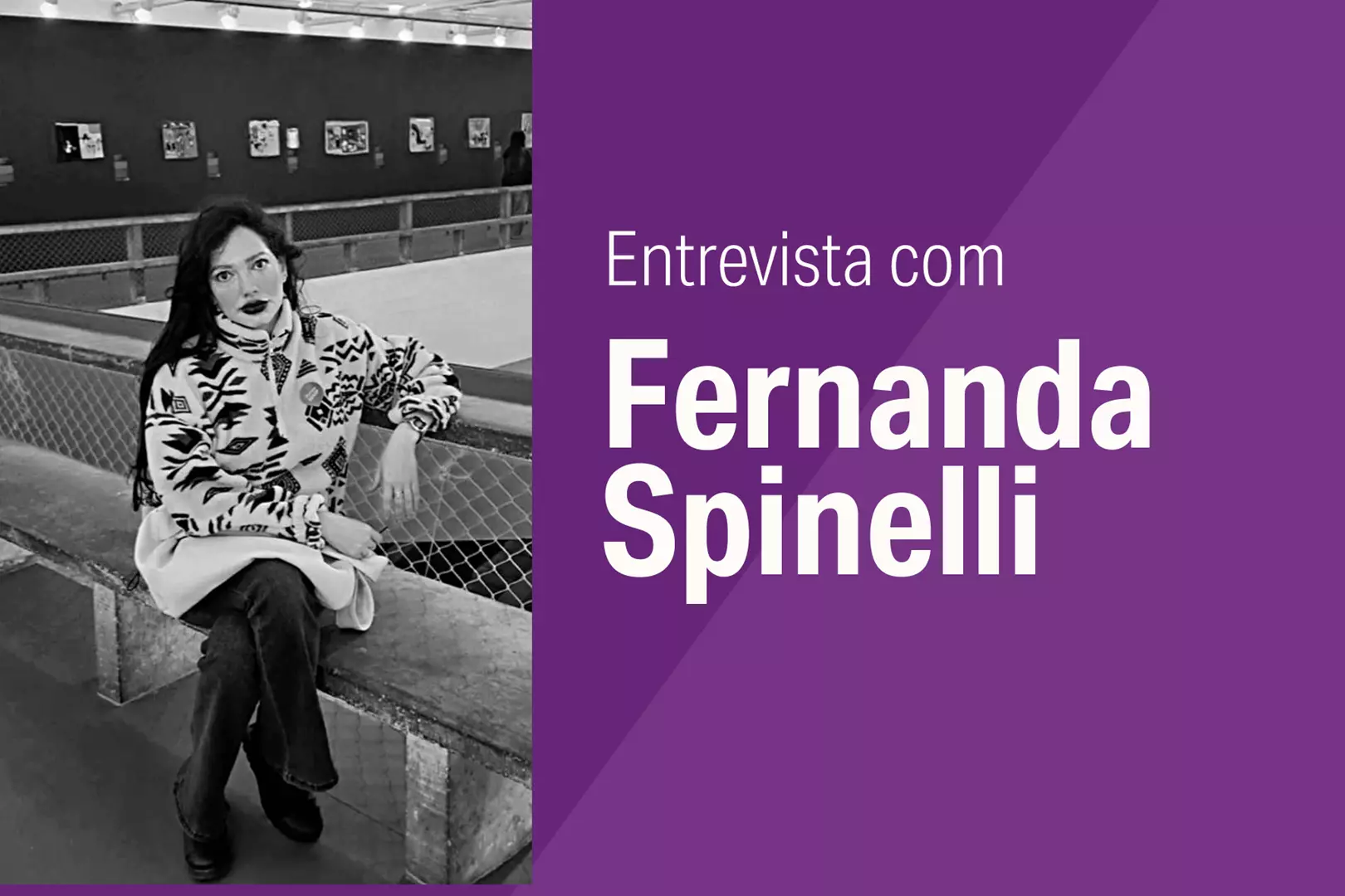 Entrevista com Fernanda Spinelli
